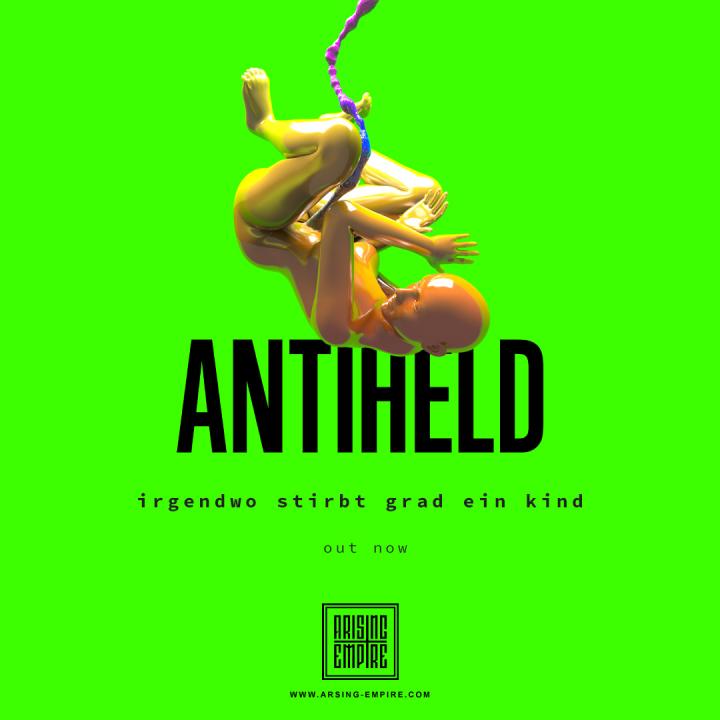 Antiheld release new single 'irgendwo stirbt grad ein kind'