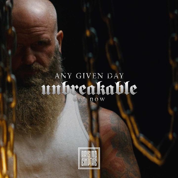 Any Given Day release brand new single Unbreakable!