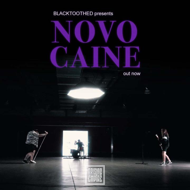 blacktoothed release new single 'Novocaine'
