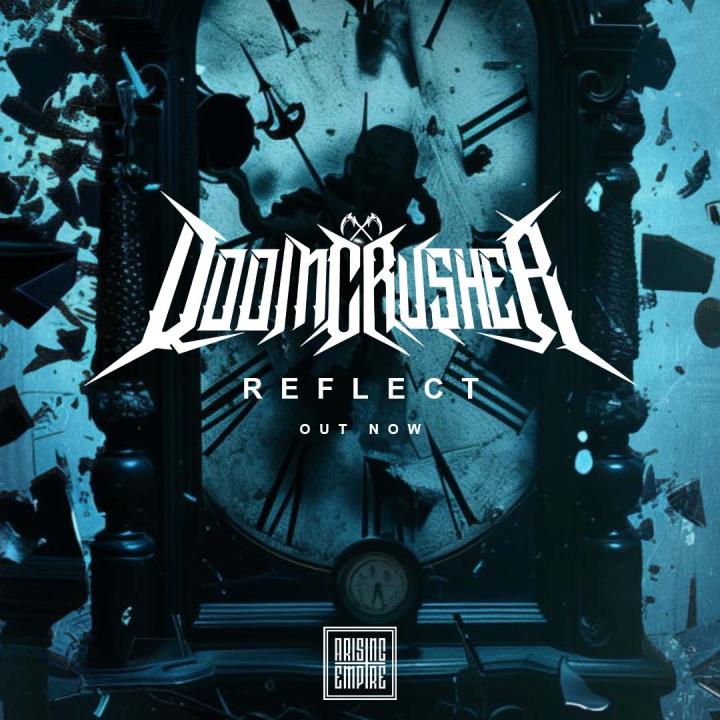 Doomcrusher release Sophomore single 'Reflect'