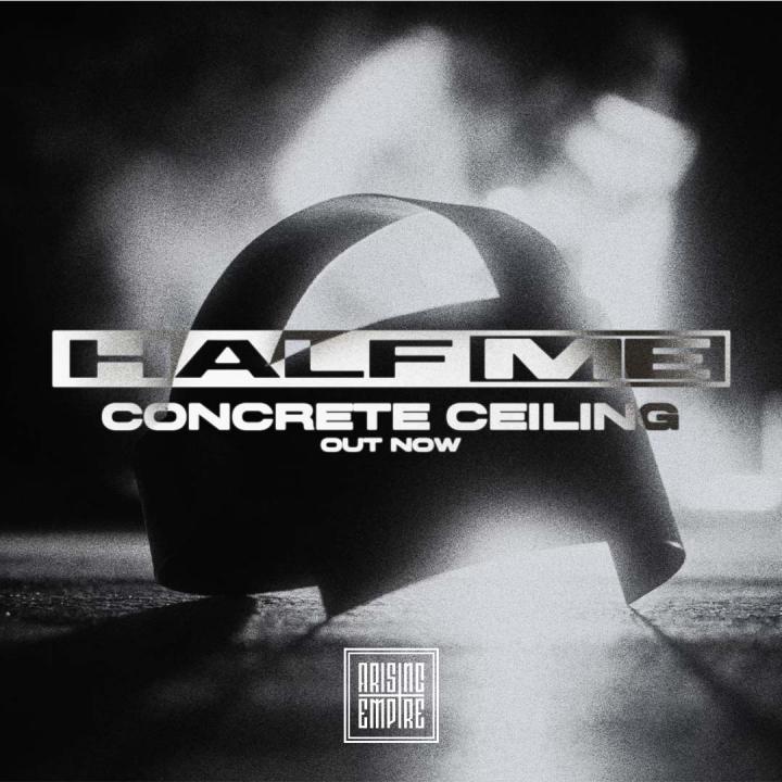 Half Me release brand new single 'Concrete Ceiling'