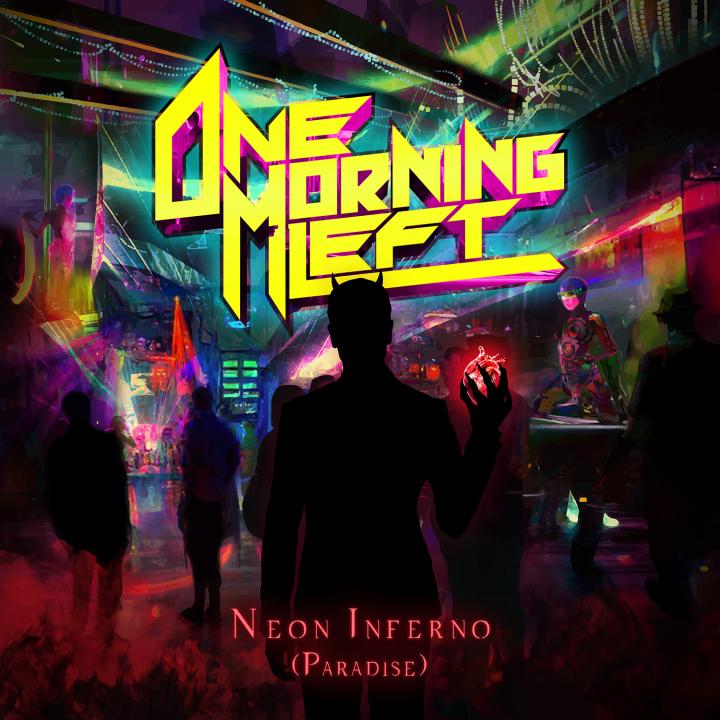 One Morning Left release brand new single 'Neon Inferno'