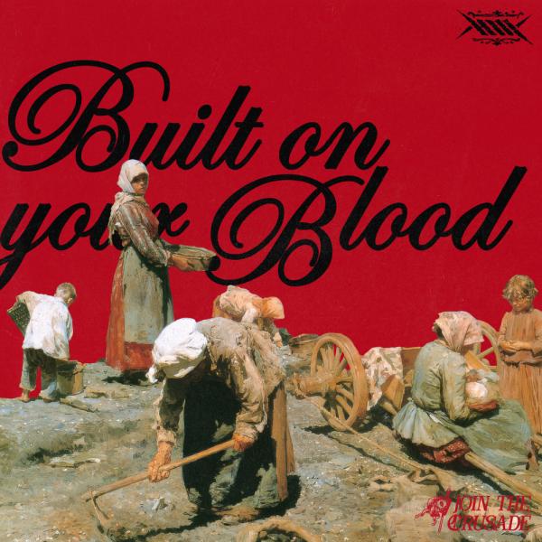 Built On Your Blood